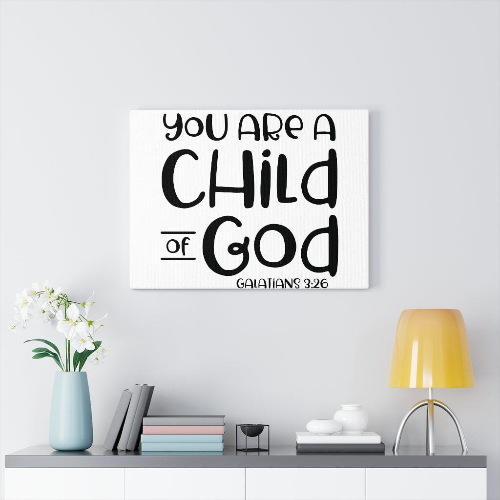 Scripture Walls Child Of God Galatians 3:26 Bible Verse Canvas Christian Wall Art Ready to Hang Unframed-Express Your Love Gifts