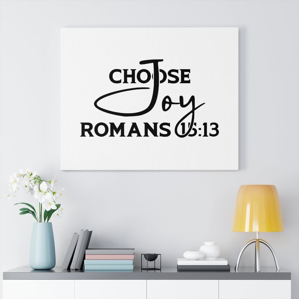 Scripture Walls Choose Joy Romans 15:13 Bible Verse Canvas Christian Wall Art Ready to Hang Unframed-Express Your Love Gifts