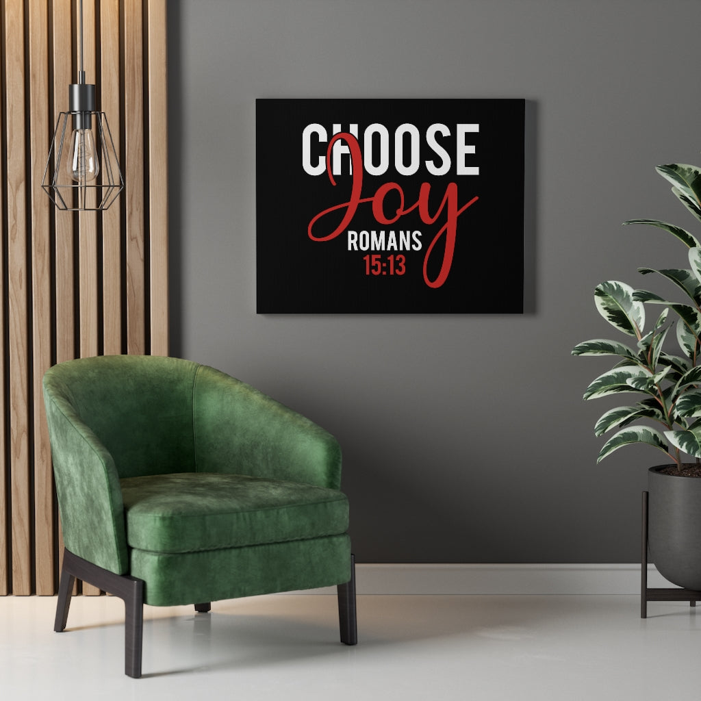 Scripture Walls Choose Joy Romans 15:13 Black Bible Verse Canvas Christian Wall Art Ready to Hang Unframed-Express Your Love Gifts