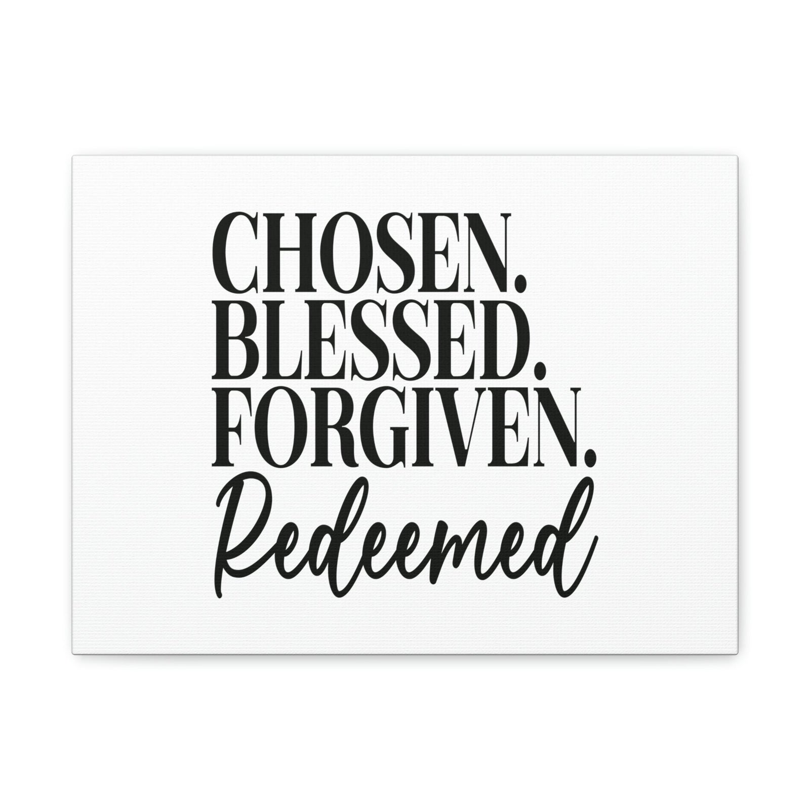 Scripture Walls Chosen, Blessed, Forgiven Ephesians 1:7 Christian Wall Art Bible Verse Print Ready to Hang Unframed-Express Your Love Gifts