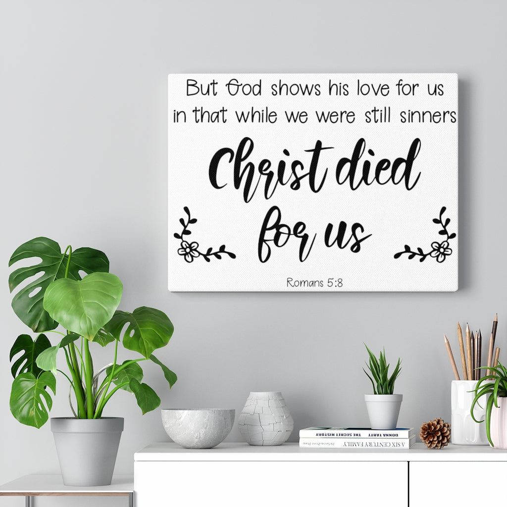 Scripture Walls Christ Died For Us Romans 5:8 Bible Verse Canvas Christian Wall Art Ready to Hang Unframed-Express Your Love Gifts