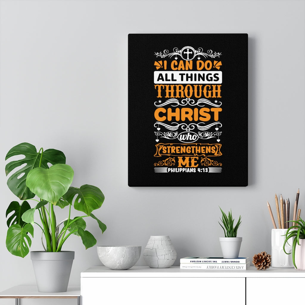 Scripture Walls Christ Who Strengthens Me Philippians 4:13 Bible Verse Canvas Christian Wall Art Ready to Hang Unframed-Express Your Love Gifts