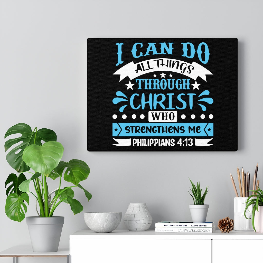 Scripture Walls Christ Who Strengthens Me Philippians 4:13 Blue Bible Verse Canvas Christian Wall Art Ready to Hang Unframed-Express Your Love Gifts