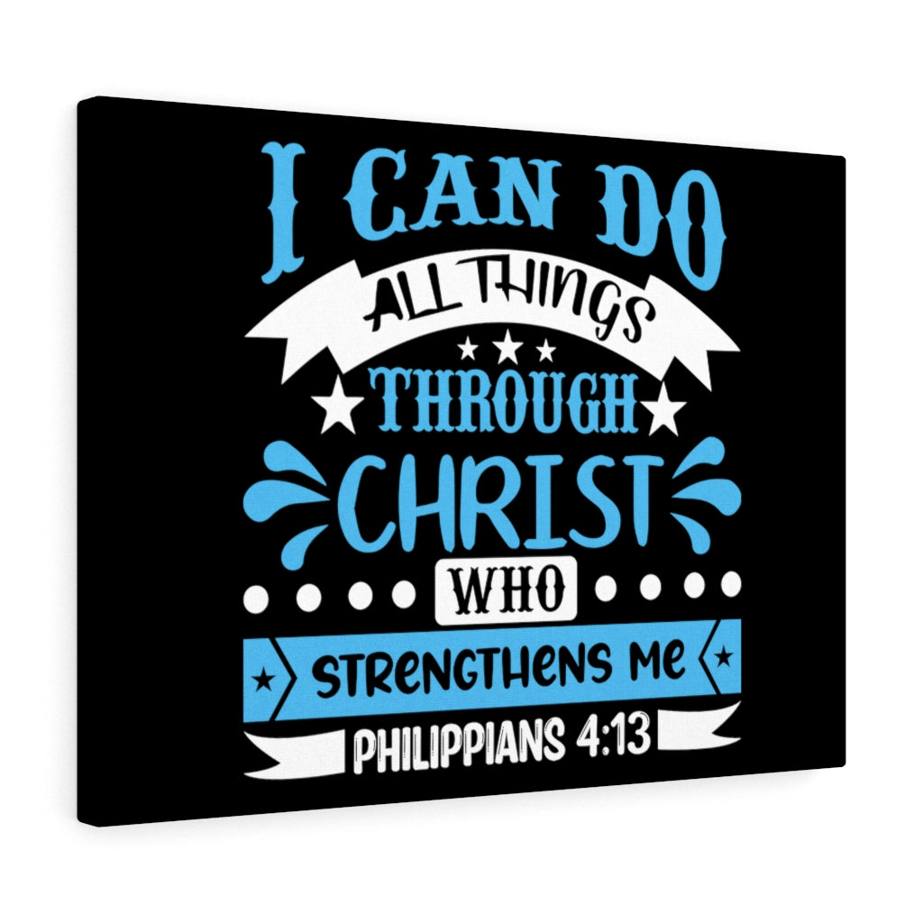 Scripture Walls Christ Who Strengthens Me Philippians 4:13 Blue Bible Verse Canvas Christian Wall Art Ready to Hang Unframed-Express Your Love Gifts