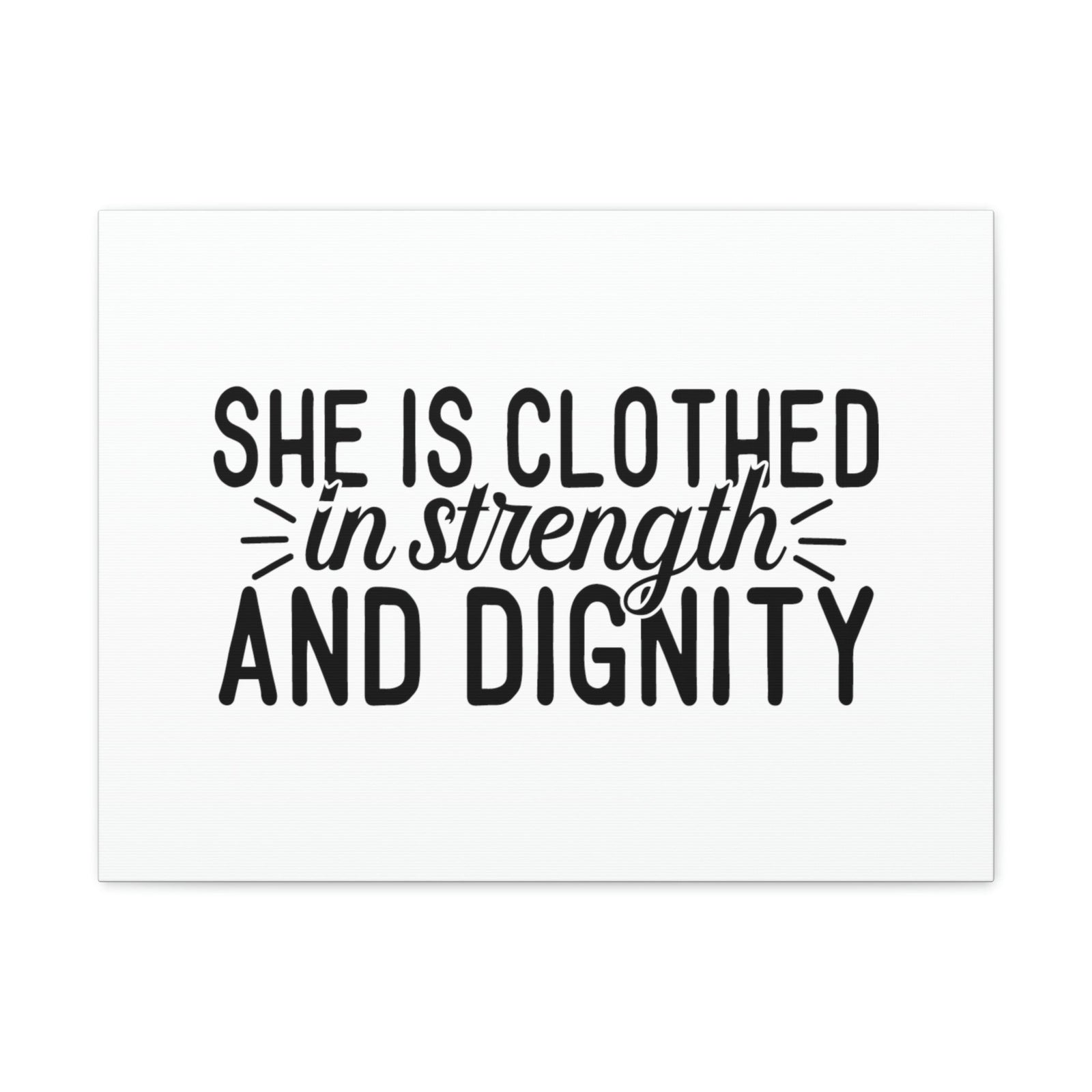 Scripture Walls Clothed In Strength And Dignity Proverbs 31:25 White Christian Wall Art Bible Verse Print Ready to Hang Unframed-Express Your Love Gifts