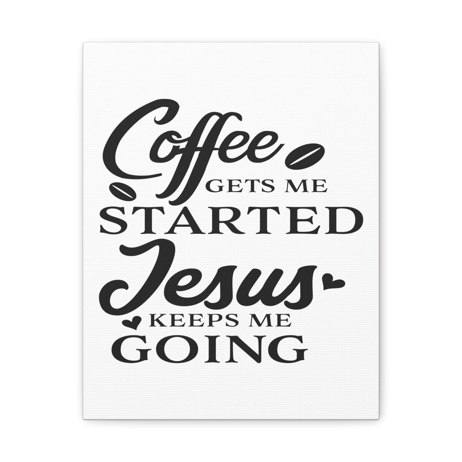 Scripture Walls Coffee Gets Me Colossians 1:11 Christian Wall Art Print Ready to Hang Unframed-Express Your Love Gifts