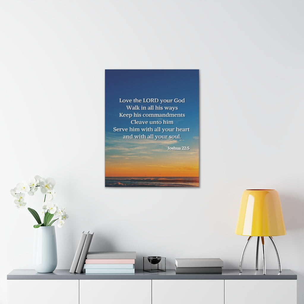 Scripture Walls Commandment And The Law Joshua 22:5 Bible Verse Canvas Christian Wall Art Ready to Hang Unframed-Express Your Love Gifts