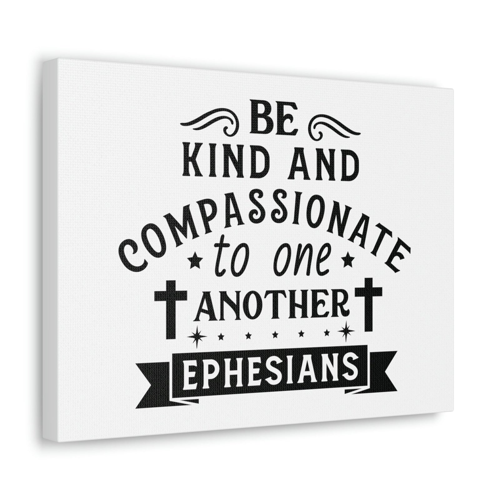 Scripture Walls Compassionate To One Another Ephesians 2:10 Cross Bible Canvas Christian Wall Art Ready to Hang Unframed-Express Your Love Gifts