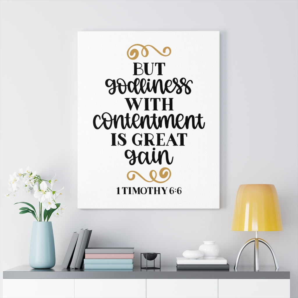 Scripture Walls Contentment 1 Timothy 6:6 Bible Verse Canvas Christian Wall Art Ready to Hang Unframed-Express Your Love Gifts