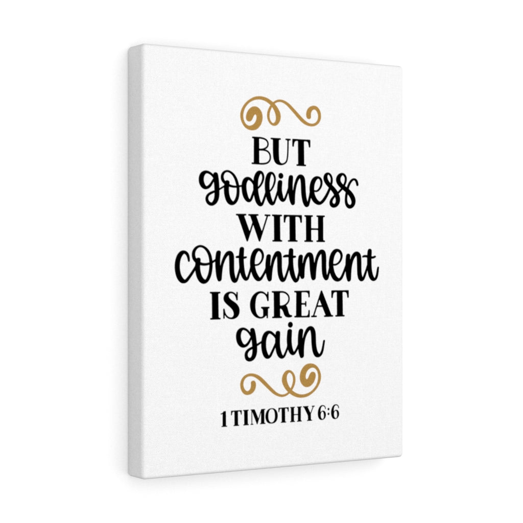 Scripture Walls Contentment 1 Timothy 6:6 Bible Verse Canvas Christian Wall Art Ready to Hang Unframed-Express Your Love Gifts