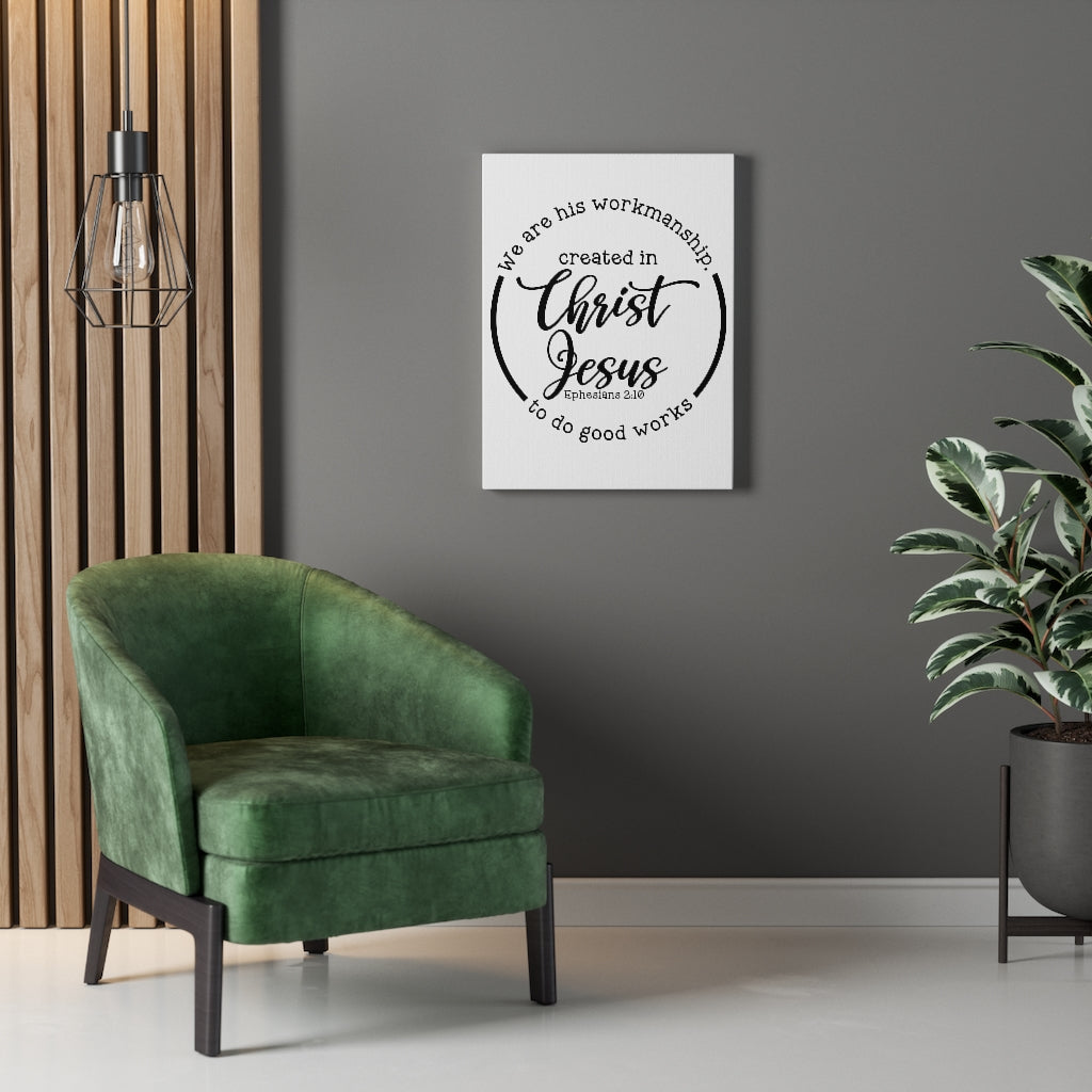 Scripture Walls Created In Jesus Christ Ephesians 2:10 Bible Verse Canvas Christian Wall Art Ready to Hang Unframed-Express Your Love Gifts