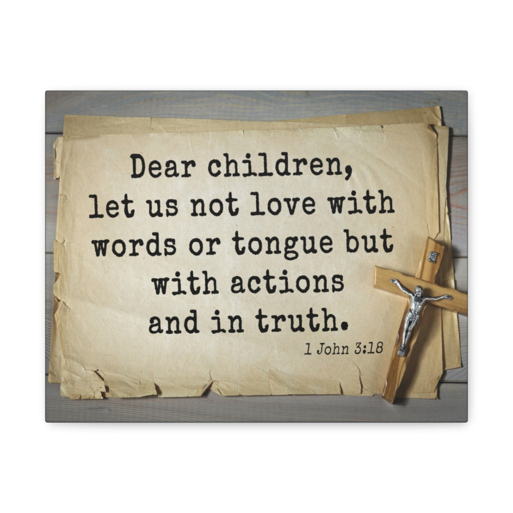 Scripture Walls Dear Children 1 John 3:18 Bible Verse Canvas Christian Wall Art Ready to Hang Unframed-Express Your Love Gifts