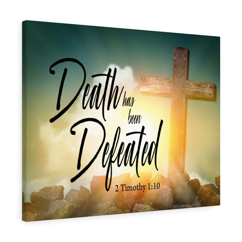 Scripture Walls Death Has Been Defeated 2 Timothy 1:10 Bible Verse Canvas Christian Wall Art Ready to Hang Unframed-Express Your Love Gifts