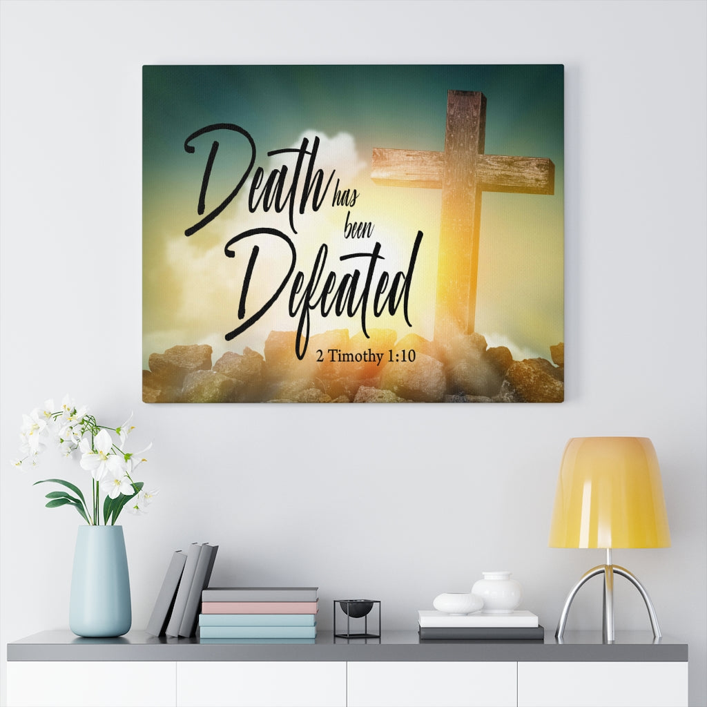 Scripture Walls Death Has Been Defeated 2 Timothy 1:10 Bible Verse Canvas Christian Wall Art Ready to Hang Unframed-Express Your Love Gifts