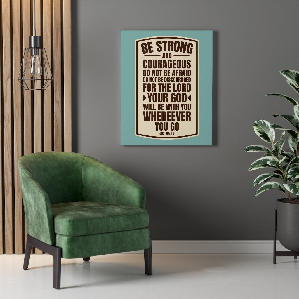 Scripture Walls Do Not Be Discouraged Joshua 1:9 Bible Verse Canvas Christian Wall Art Ready to Hang Unframed-Express Your Love Gifts