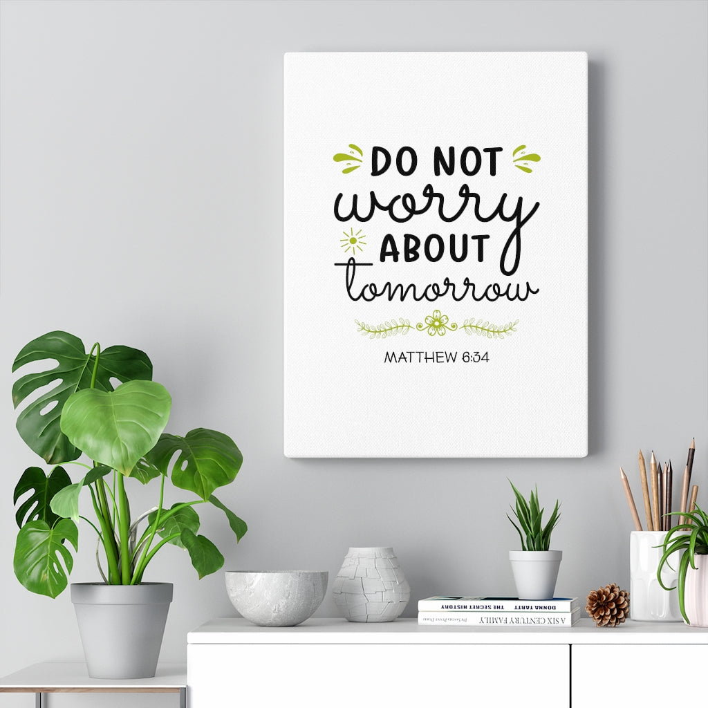 Scripture Walls Do Not Worry Matthew 6:34 Bible Verse Canvas Christian Wall Art Ready to Hang Unframed-Express Your Love Gifts