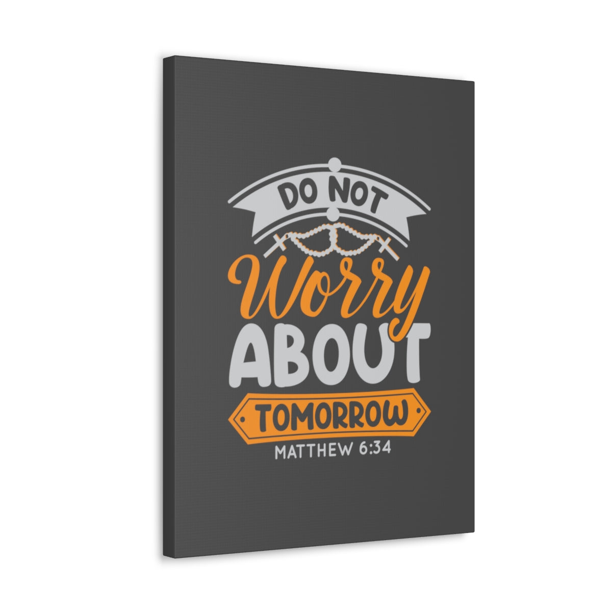 Scripture Walls Do Not Worry Matthew 6:34 Orange Bible Verse Canvas Christian Wall Art Ready to Hang Unframed-Express Your Love Gifts