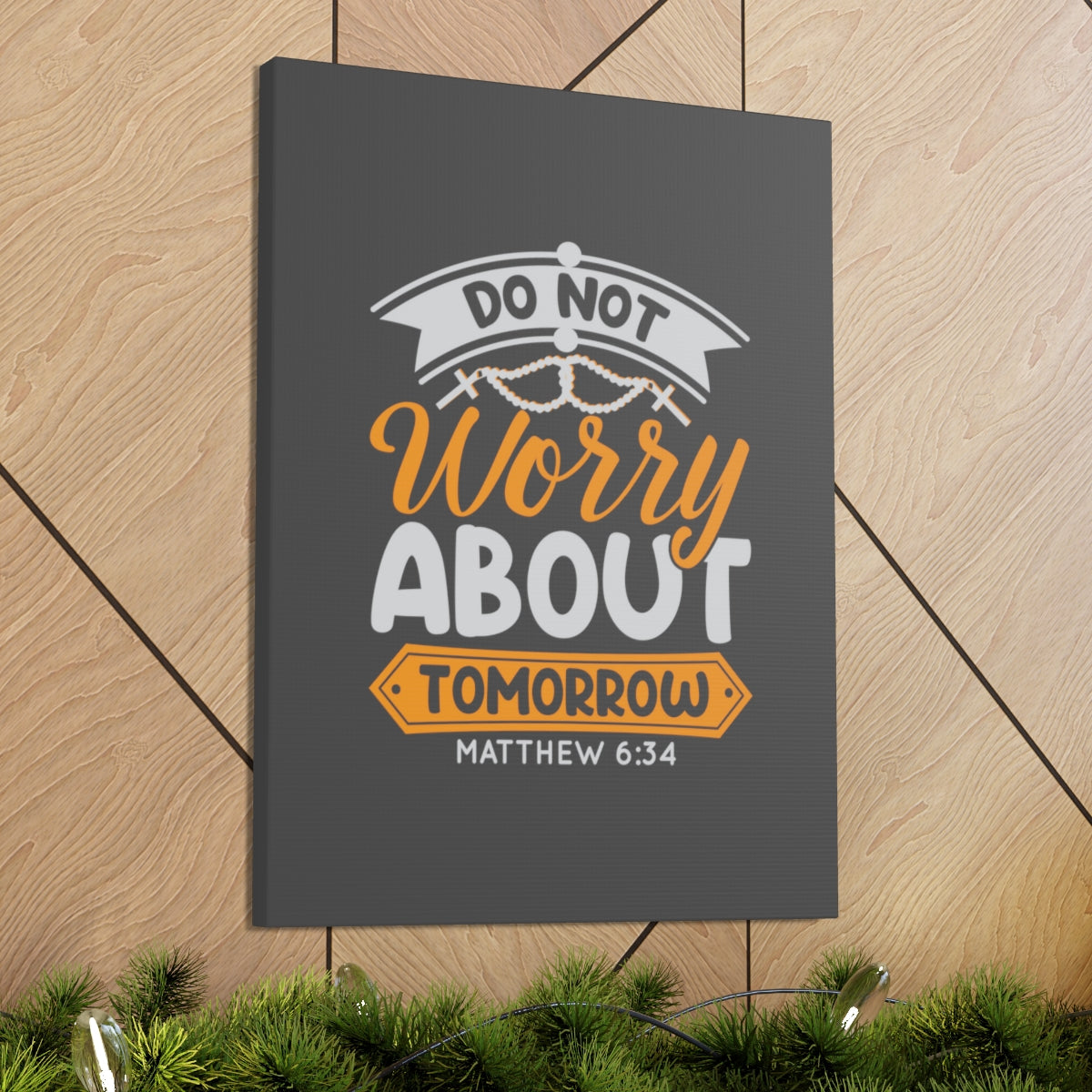 Scripture Walls Do Not Worry Matthew 6:34 Orange Bible Verse Canvas Christian Wall Art Ready to Hang Unframed-Express Your Love Gifts