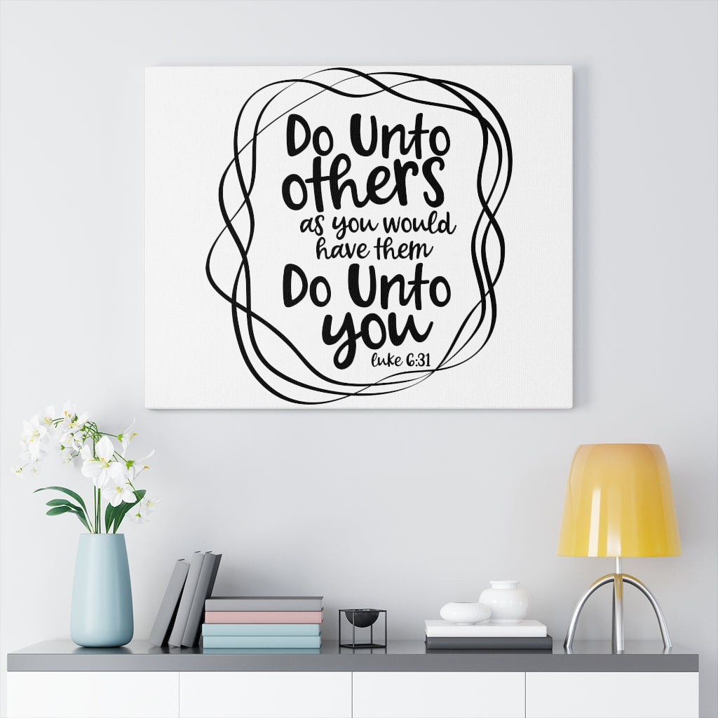 Scripture Walls Do Unto Others Luke 6:31 Bible Verse Canvas Christian Wall Art Ready to Hang Unframed-Express Your Love Gifts