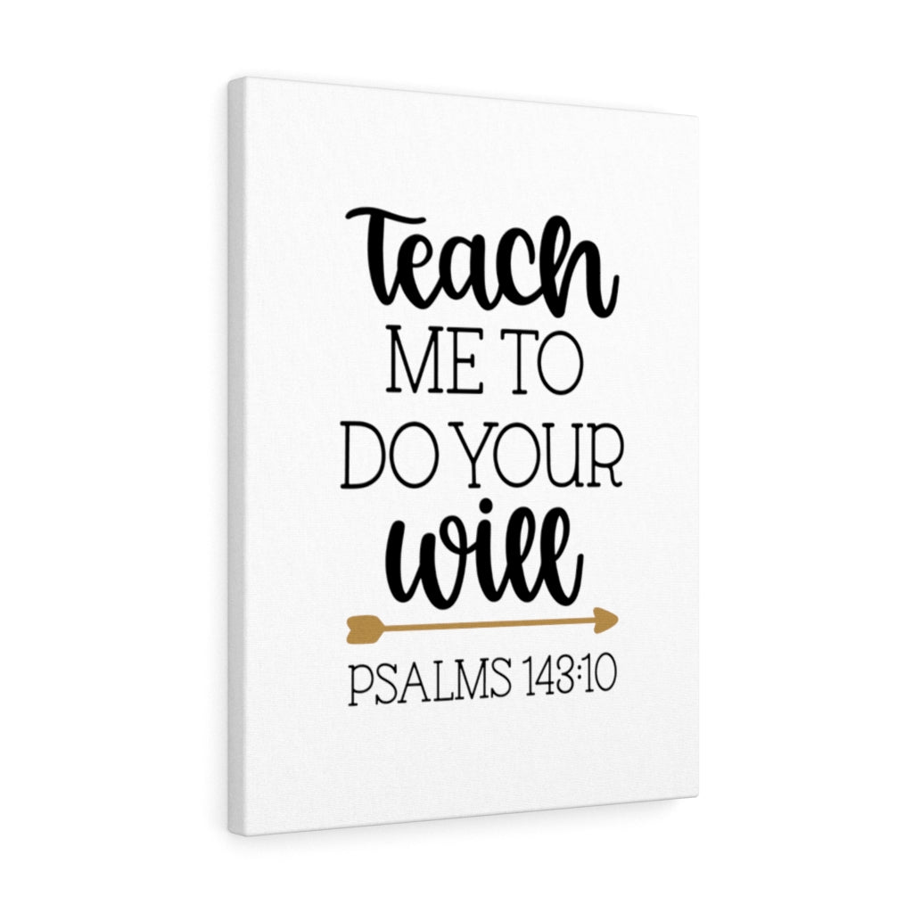 Scripture Walls Do Your Will Psalms 143:10 Bible Verse Canvas Christian Wall Art Ready to Hang Unframed-Express Your Love Gifts