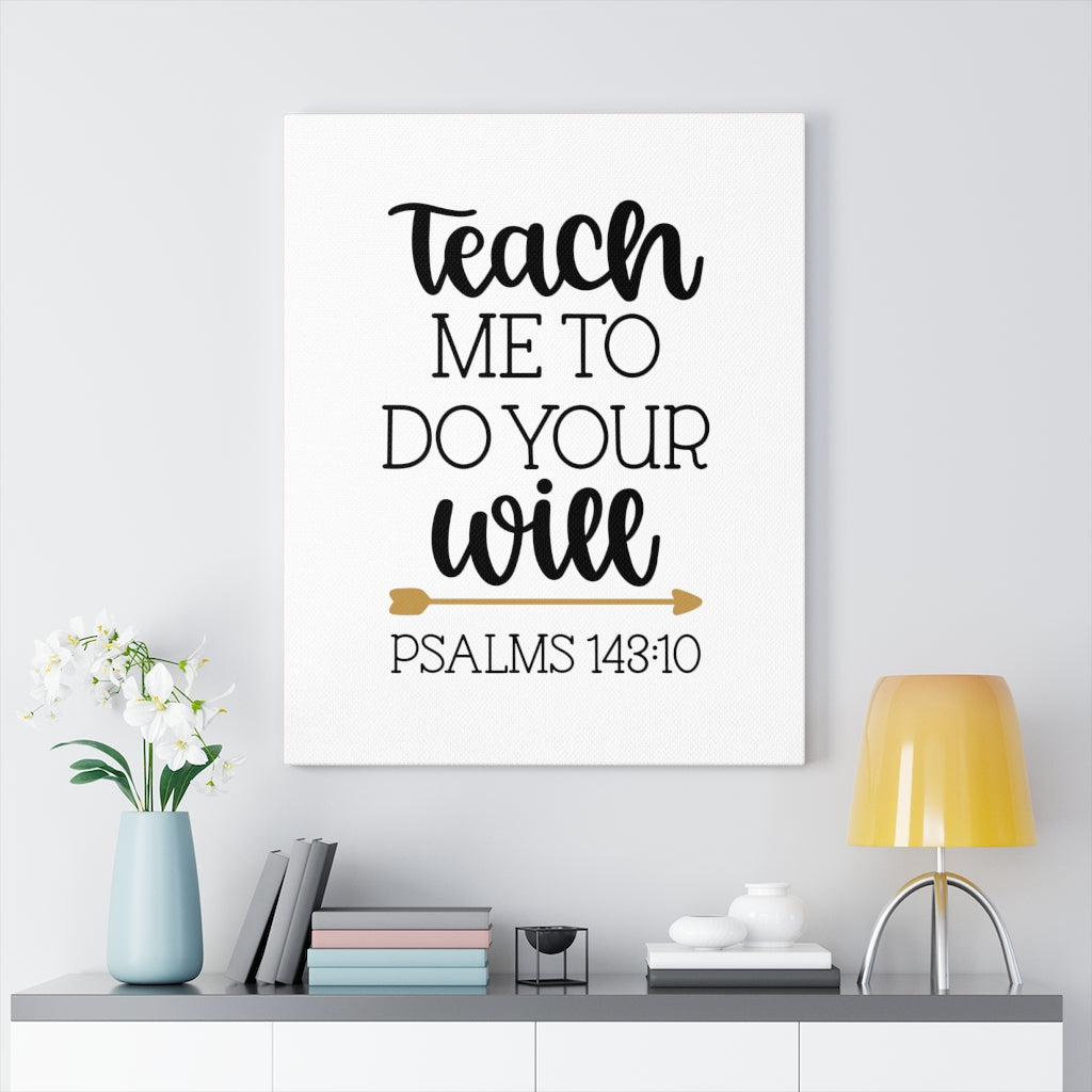 Scripture Walls Do Your Will Psalms 143:10 Bible Verse Canvas Christian Wall Art Ready to Hang Unframed-Express Your Love Gifts