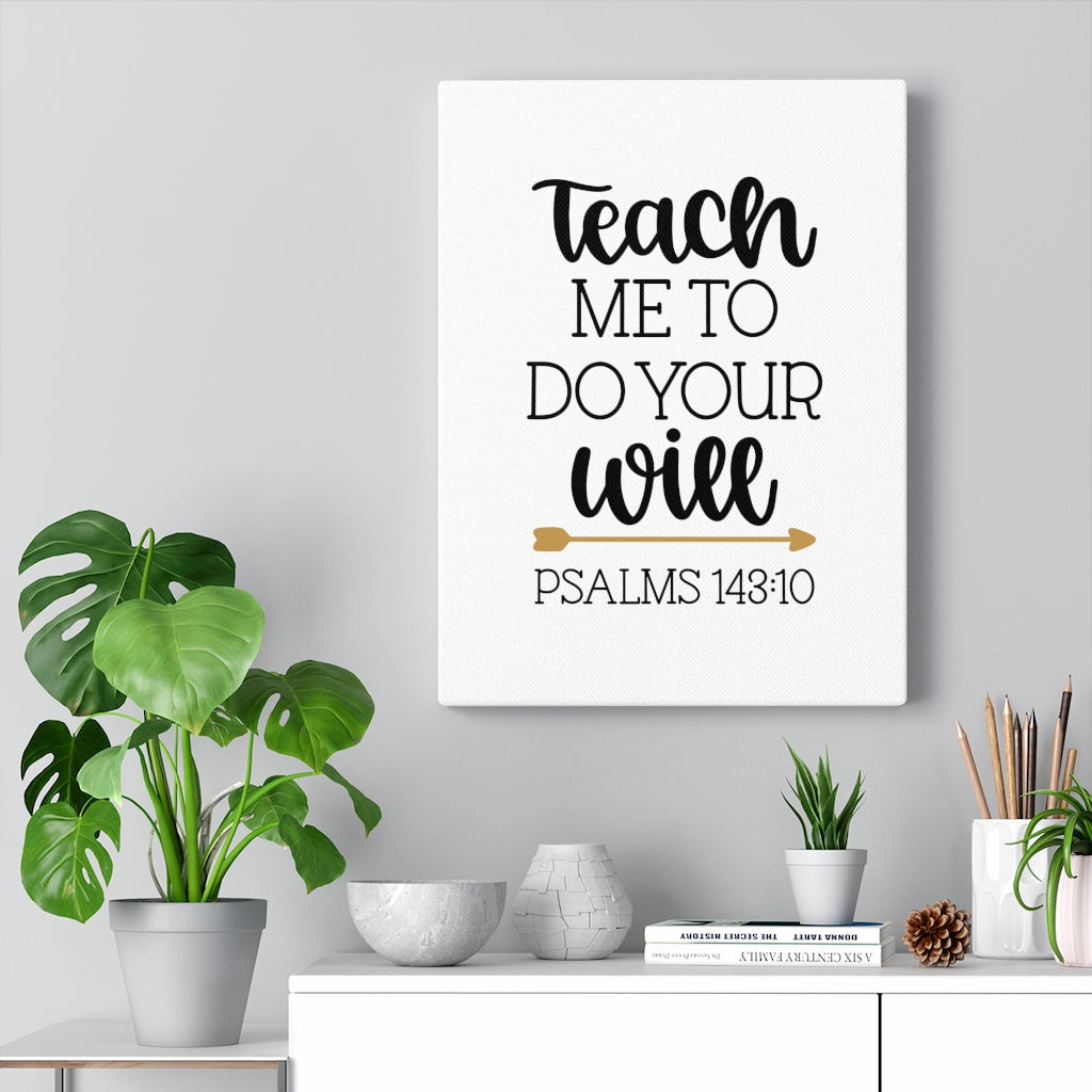 Scripture Walls Do Your Will Psalms 143:10 Bible Verse Canvas Christian Wall Art Ready to Hang Unframed-Express Your Love Gifts