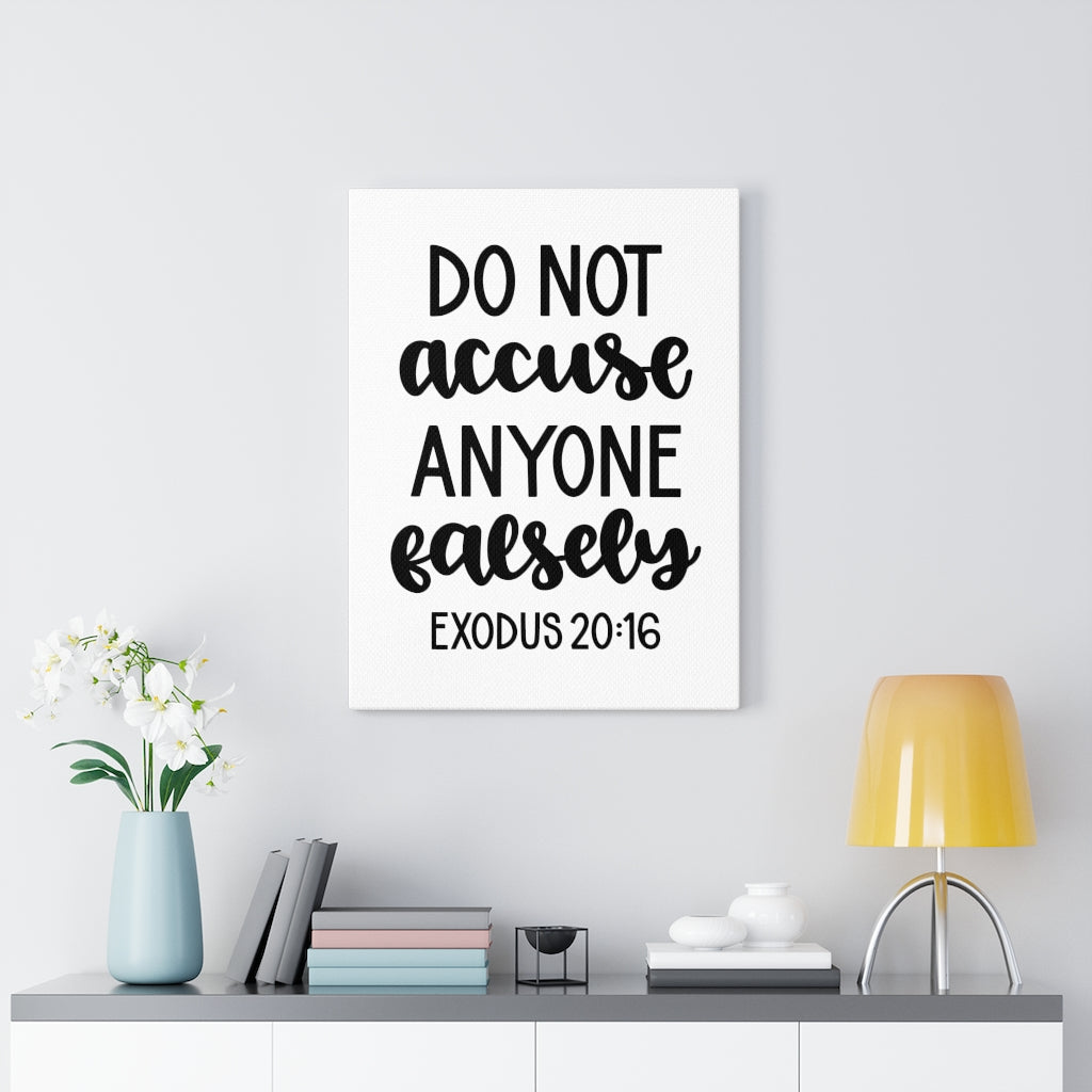 Scripture Walls Don't Accuse Falsely Exodus 20:16 Bible Verse Canvas Christian Wall Art Ready to Hang Unframed-Express Your Love Gifts