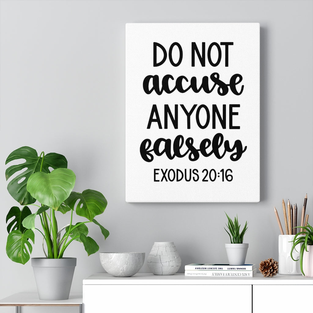 Scripture Walls Don't Accuse Falsely Exodus 20:16 Bible Verse Canvas Christian Wall Art Ready to Hang Unframed-Express Your Love Gifts