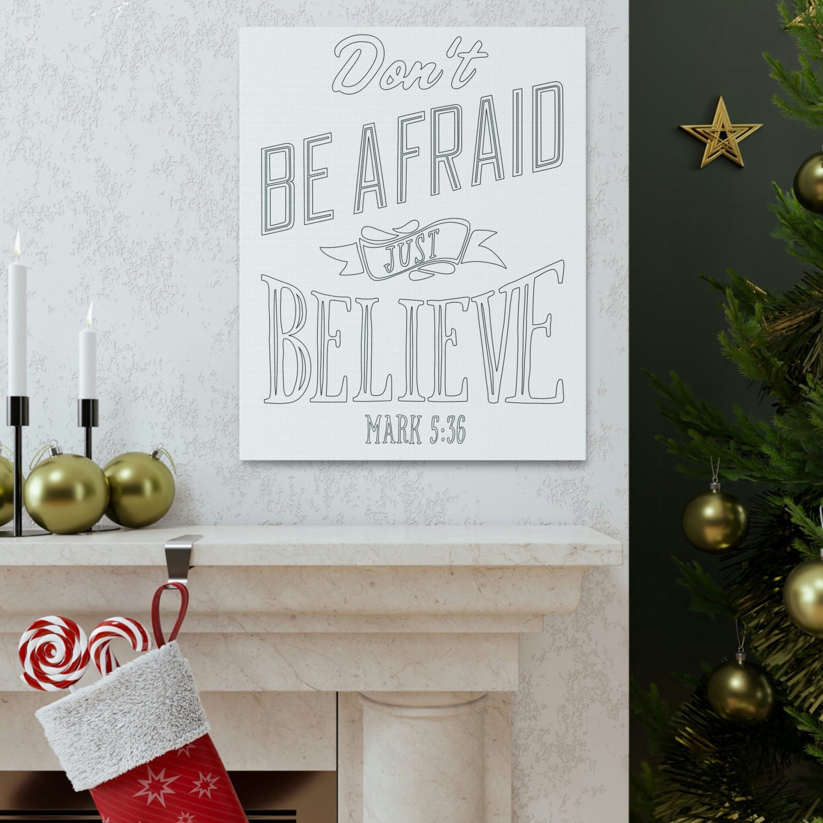 Scripture Walls Don't Be Afraid Just Believe Mark 5:36 Banner Bible Verse Canvas Christian Wall Art Ready To Hang Unframed-Express Your Love Gifts