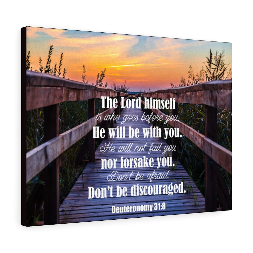 Scripture Walls Don't Be Discouraged Deuteronomy 31:8 Bible Verse Canvas Christian Wall Art Ready to Hang Unframed-Express Your Love Gifts