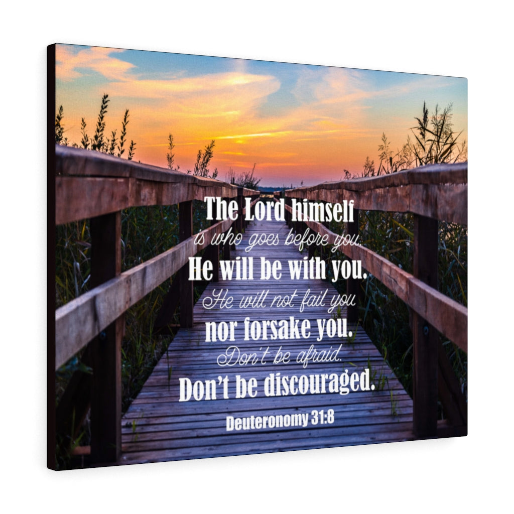 Scripture Walls Don't Be Discouraged Deuteronomy 31:8 Bible Verse Canvas Christian Wall Art Ready to Hang Unframed-Express Your Love Gifts