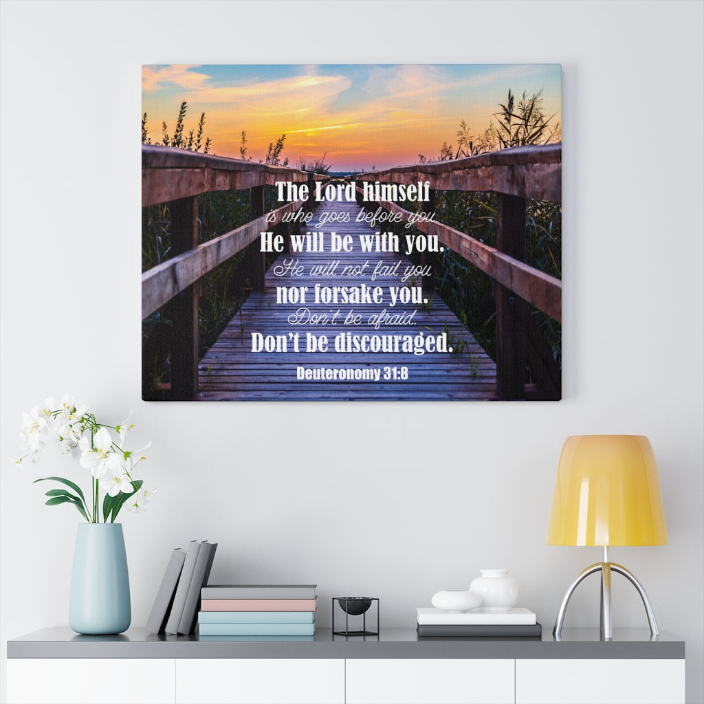 Scripture Walls Don't Be Discouraged Deuteronomy 31:8 Bible Verse Canvas Christian Wall Art Ready to Hang Unframed-Express Your Love Gifts