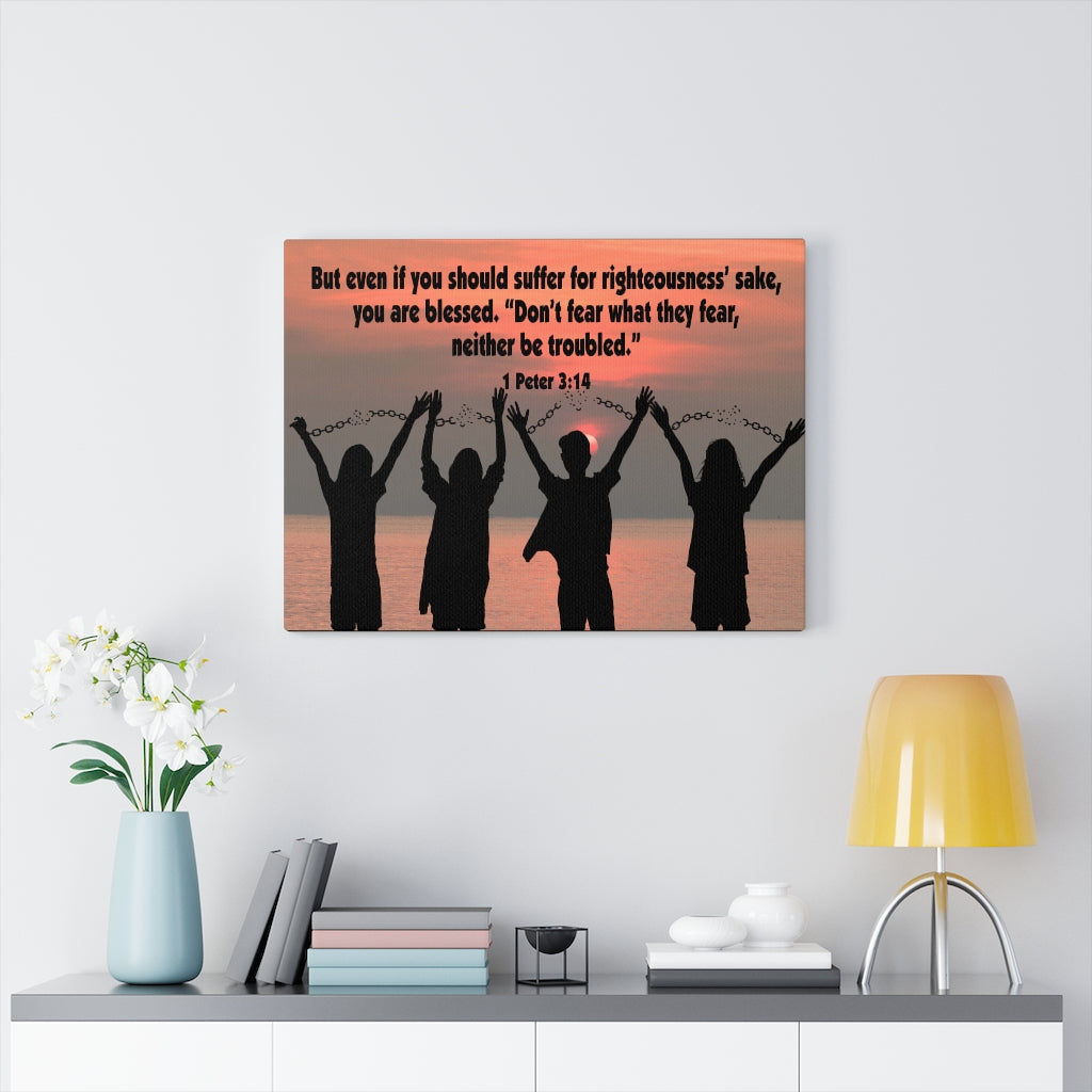 Scripture Walls Don't Fear What They Fear 1 Peter 3:14 Bible Verse Canvas Christian Wall Art Ready to Hang Unframed-Express Your Love Gifts