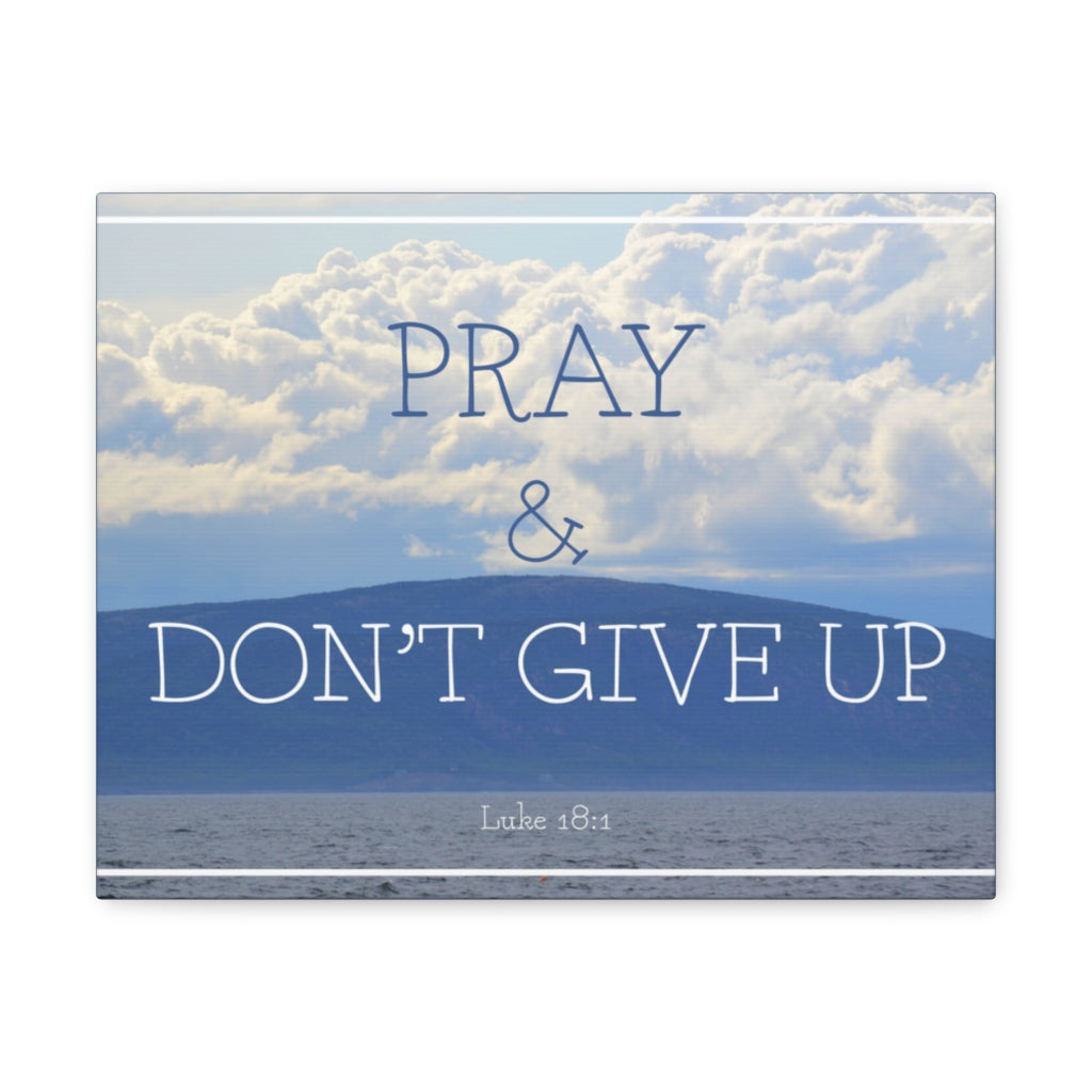Scripture Walls Don't Give Up Luke 18:1 Bible Verse Canvas Christian Wall Art Ready to Hang Unframed-Express Your Love Gifts