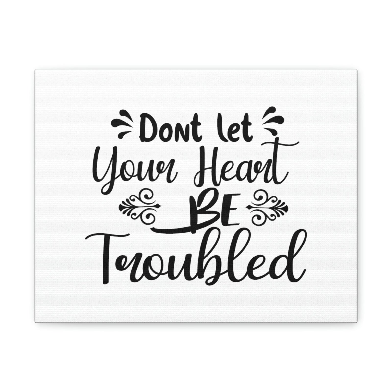 Scripture Walls Don't Let Your Head Be Troubled John 14:1 Christian Wall Art Bible Verse Print Ready to Hang Unframed-Express Your Love Gifts