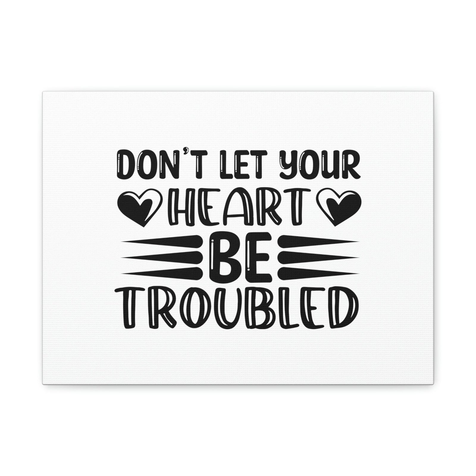 Scripture Walls Don't Let Your Heart Be Troubled John 14:1 Christian Wall Art Bible Verse Print Ready to Hang Unframed-Express Your Love Gifts