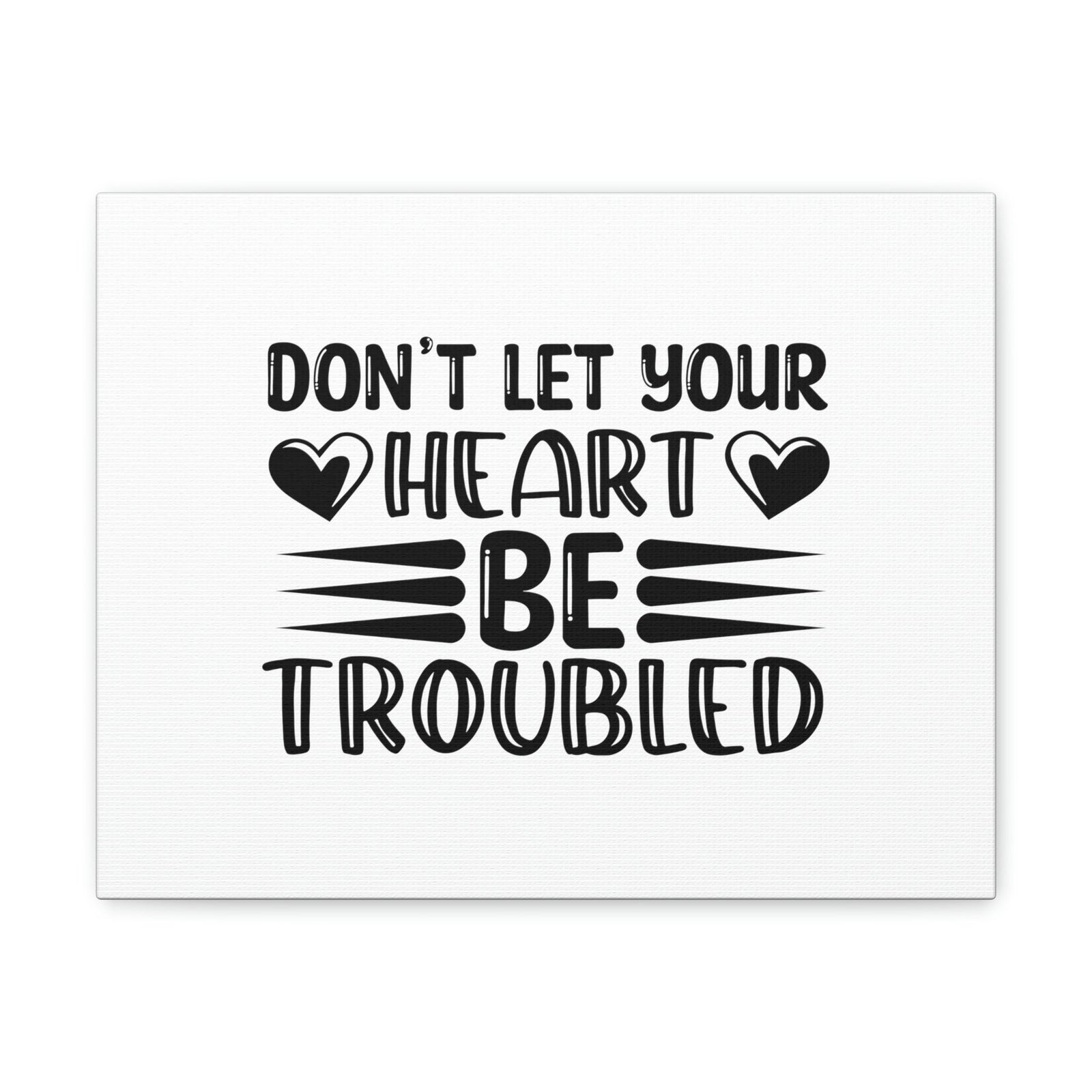 Scripture Walls Don't Let Your Heart Be Troubled John 14:1 Christian Wall Art Bible Verse Print Ready to Hang Unframed-Express Your Love Gifts