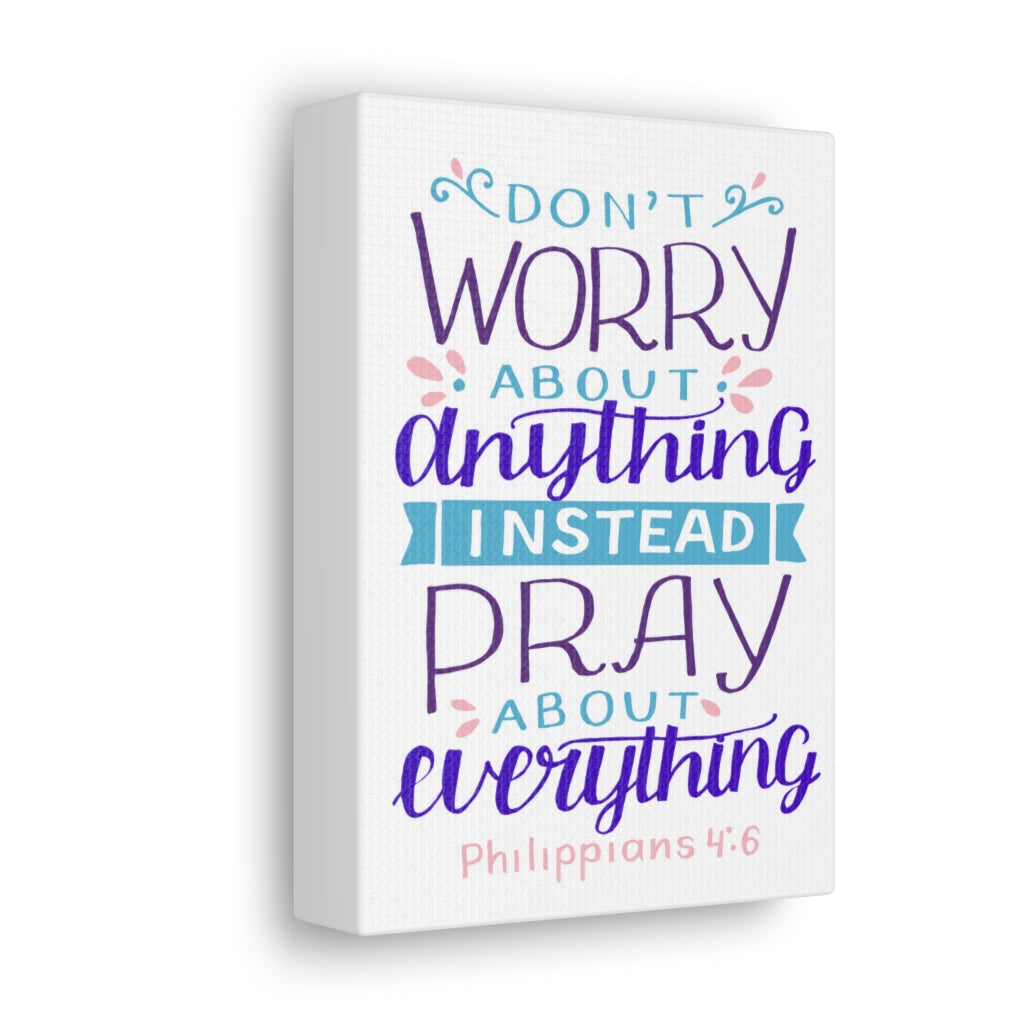 Scripture Walls Don't Worry About Anything Philippians 4:6 Christian Wall Art Bible Verse Print Ready To Hang Unframed-Express Your Love Gifts