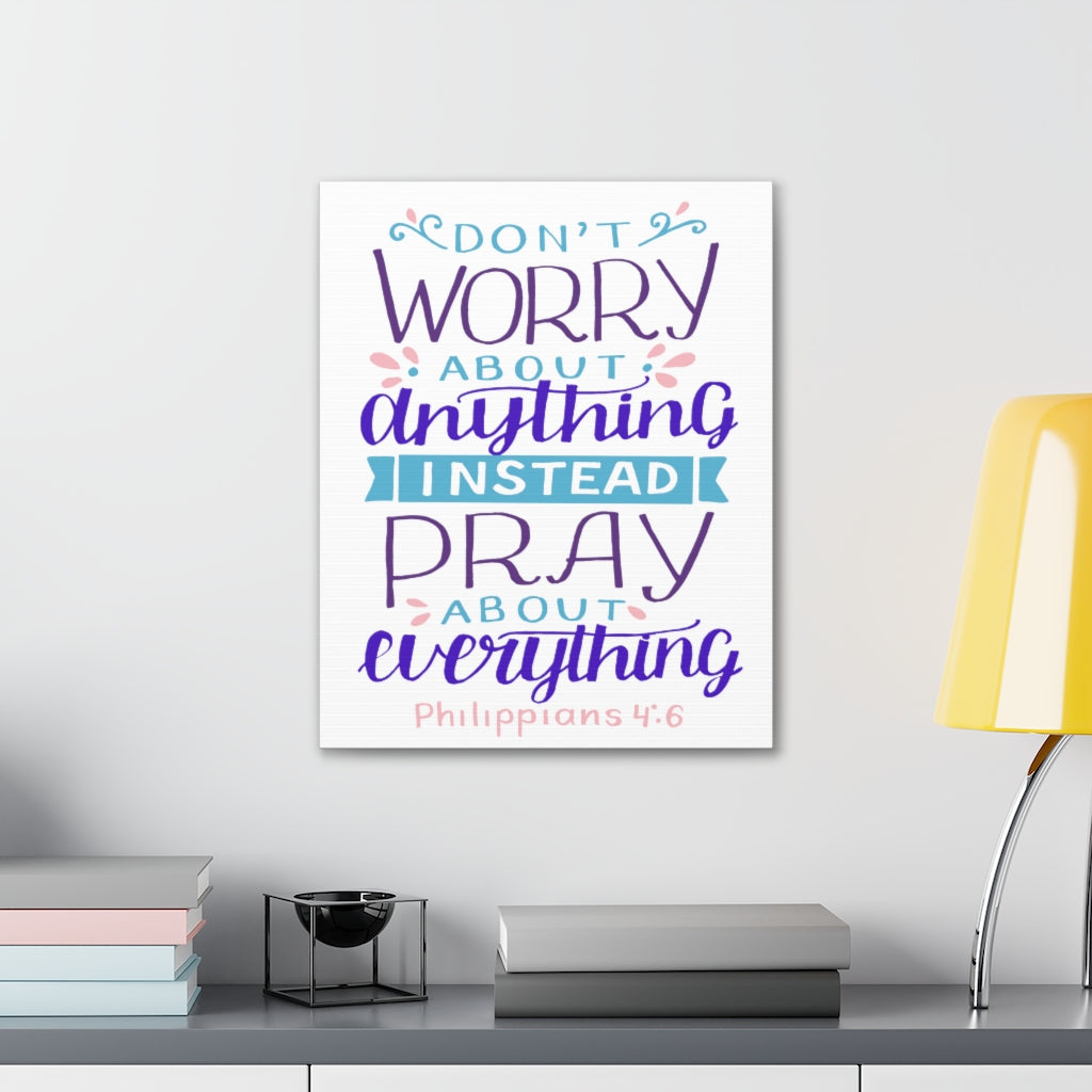 Scripture Walls Don't Worry About Anything Philippians 4:6 Christian Wall Art Bible Verse Print Ready To Hang Unframed-Express Your Love Gifts