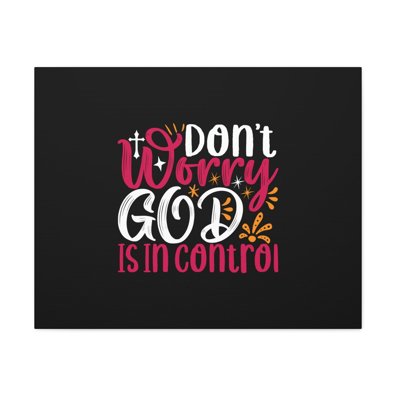 Scripture Walls Don't Worry God Is In Control Proverbs 19:21 Christian Wall Art Bible Verse Print Ready to Hang Unframed-Express Your Love Gifts