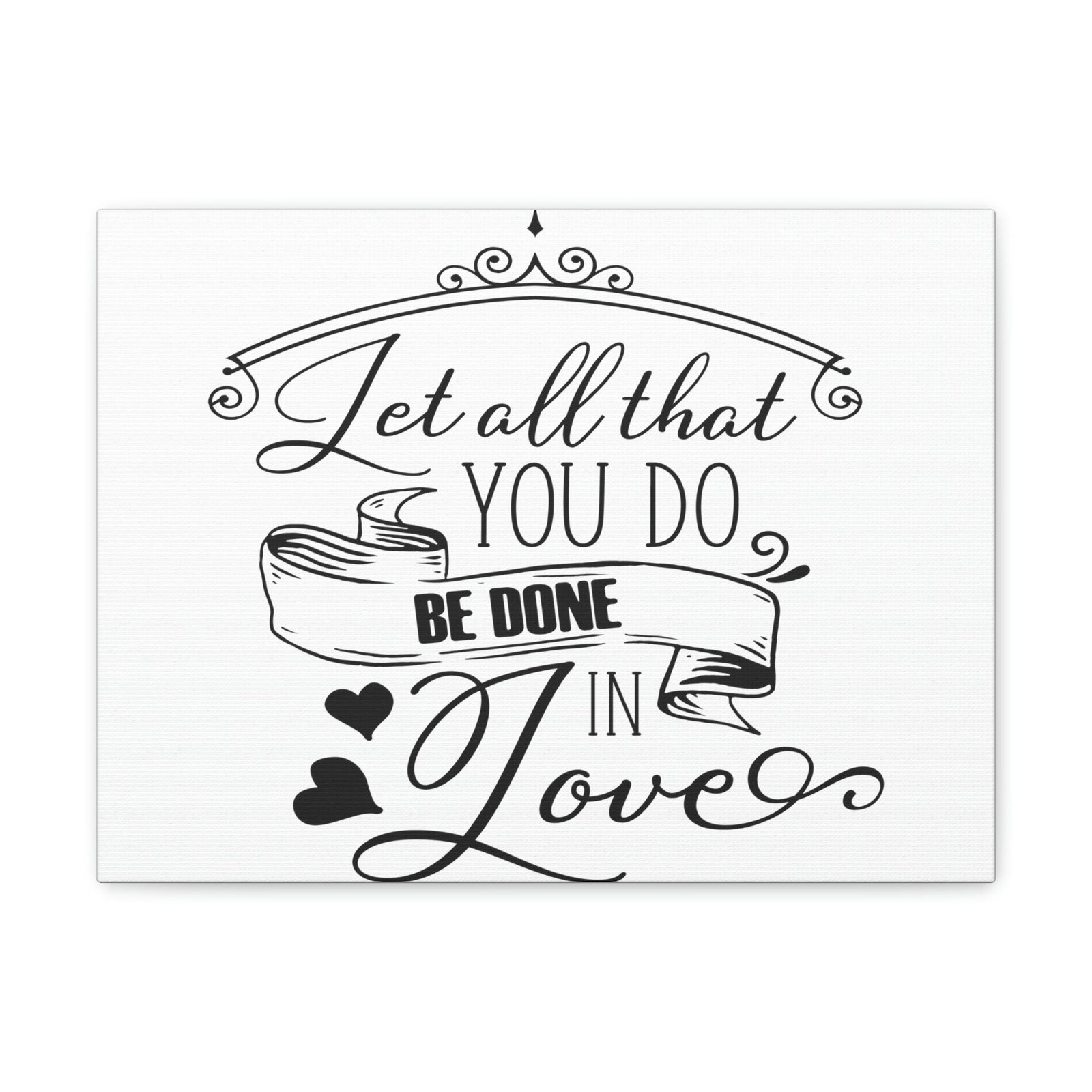 Scripture Walls Done In Love 1 Corinthians 16:14 Christian Wall Art Print Ready to Hang Unframed-Express Your Love Gifts