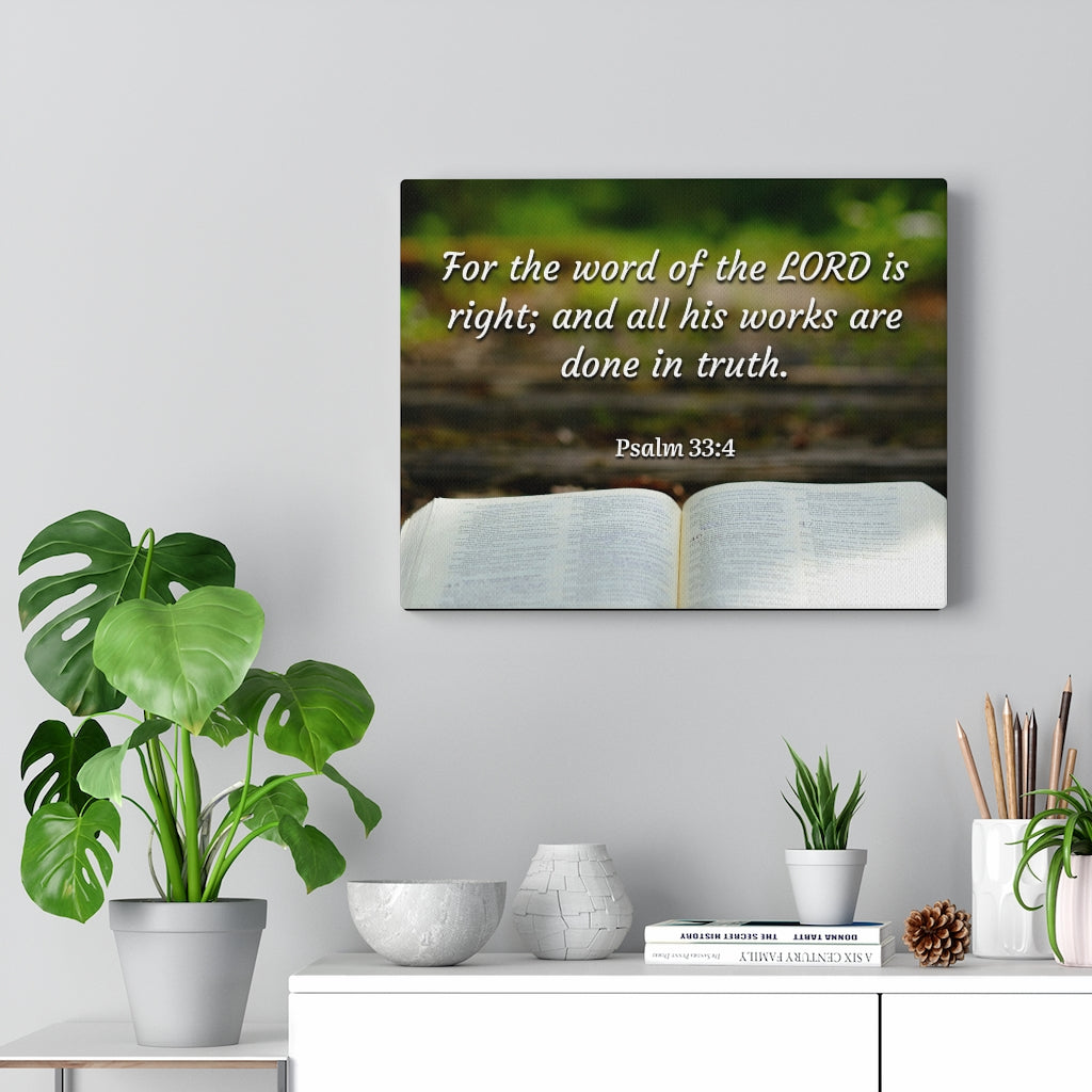 Scripture Walls Done In Truth Psalms 33:4 Bible Verse Canvas Christian Wall Art Ready to Hang Unframed-Express Your Love Gifts