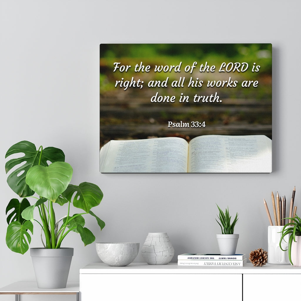 Scripture Walls Done In Truth Psalms 33:4 Bible Verse Canvas Christian Wall Art Ready to Hang Unframed-Express Your Love Gifts