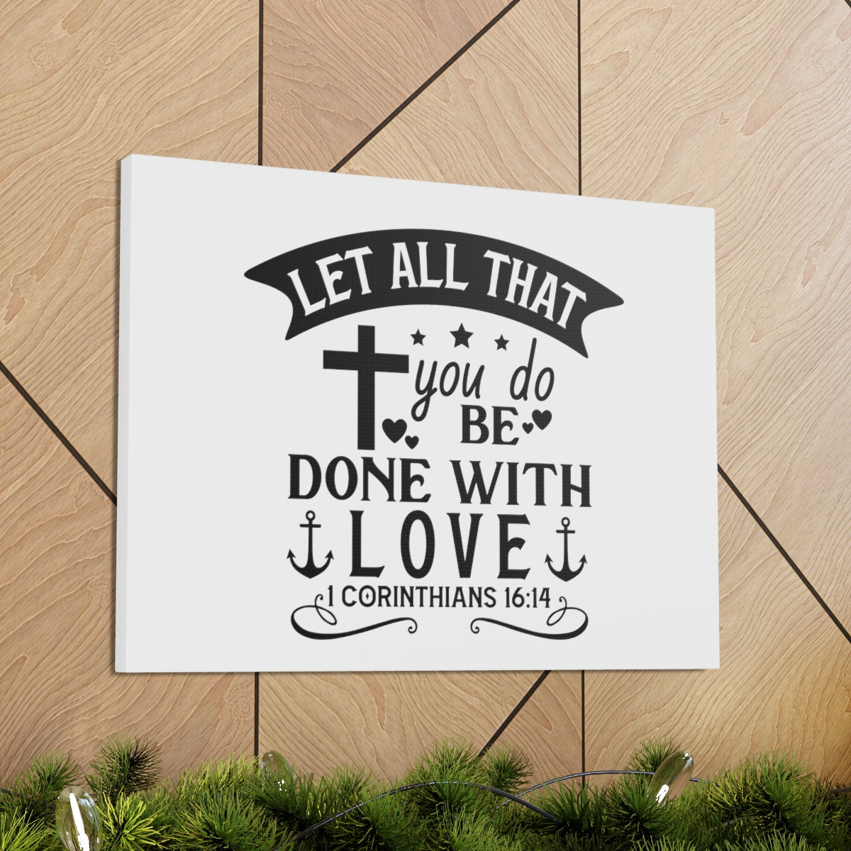Scripture Walls Done With Love Corinthians 16:14 Swish Bible Verse Canvas Christian Wall Art Ready to Hang Unframed-Express Your Love Gifts