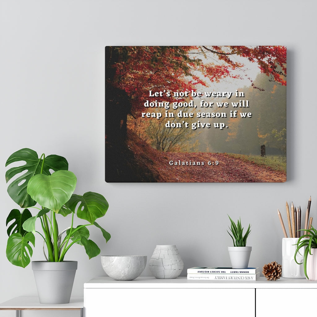Scripture Walls Due Season Galatians 6:9 Bible Verse Canvas Christian Wall Art Ready to Hang Unframed-Express Your Love Gifts