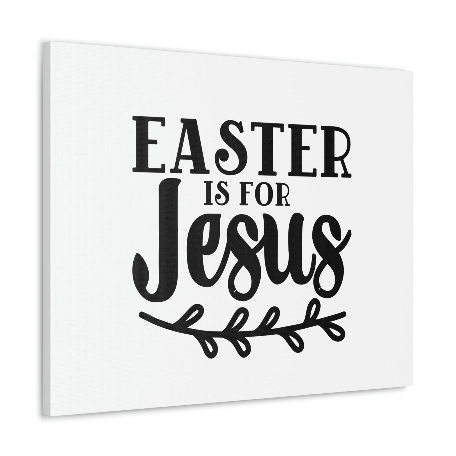 Scripture Walls Easter Is For Jesus John 11:25 Branch Christian Wall Art Bible Verse Print Ready to Hang Unframed-Express Your Love Gifts
