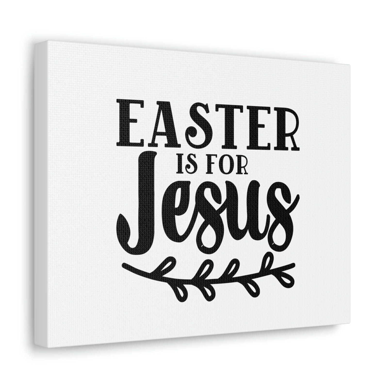 Scripture Walls Easter Is For Jesus John 11:25 Branch Christian Wall Art Bible Verse Print Ready to Hang Unframed-Express Your Love Gifts