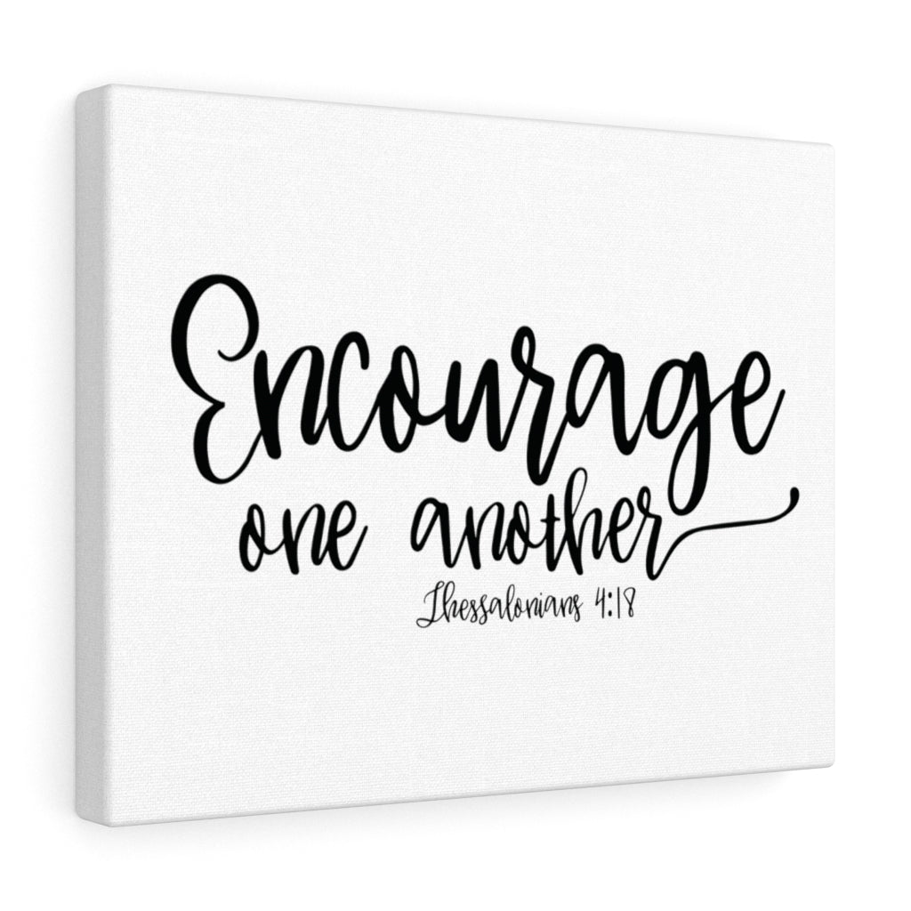 Scripture Walls Encourage One Another Thessalonians 4:18 Bible Verse Canvas Christian Wall Art Ready to Hang Unframed-Express Your Love Gifts