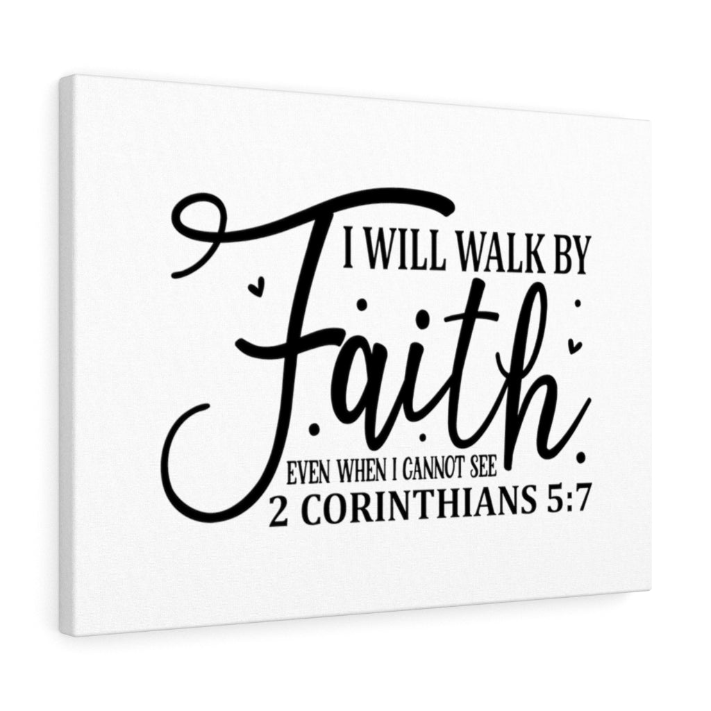 Scripture Walls Even When I Cannot See 2 Corinthians 5:7 Bible Verse Canvas Christian Wall Art Ready to Hang Unframed-Express Your Love Gifts