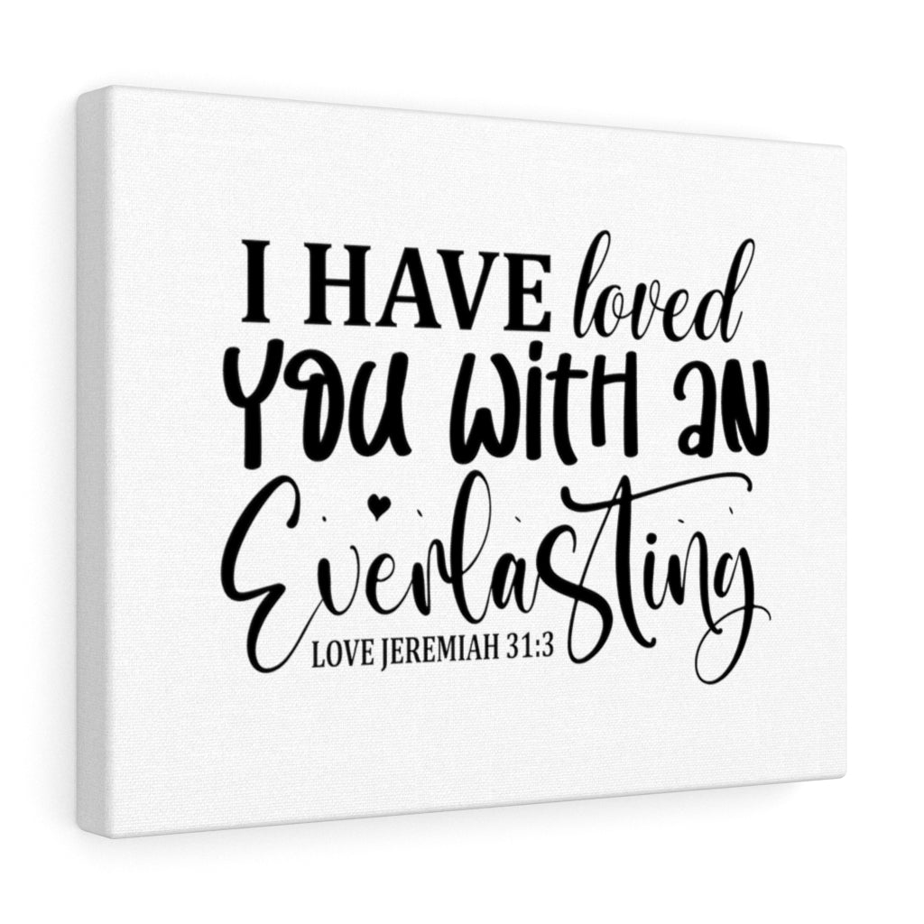 Scripture Walls Everlasting Love Jeremiah 31:3 Bible Verse Canvas Christian Wall Art Ready to Hang Unframed-Express Your Love Gifts